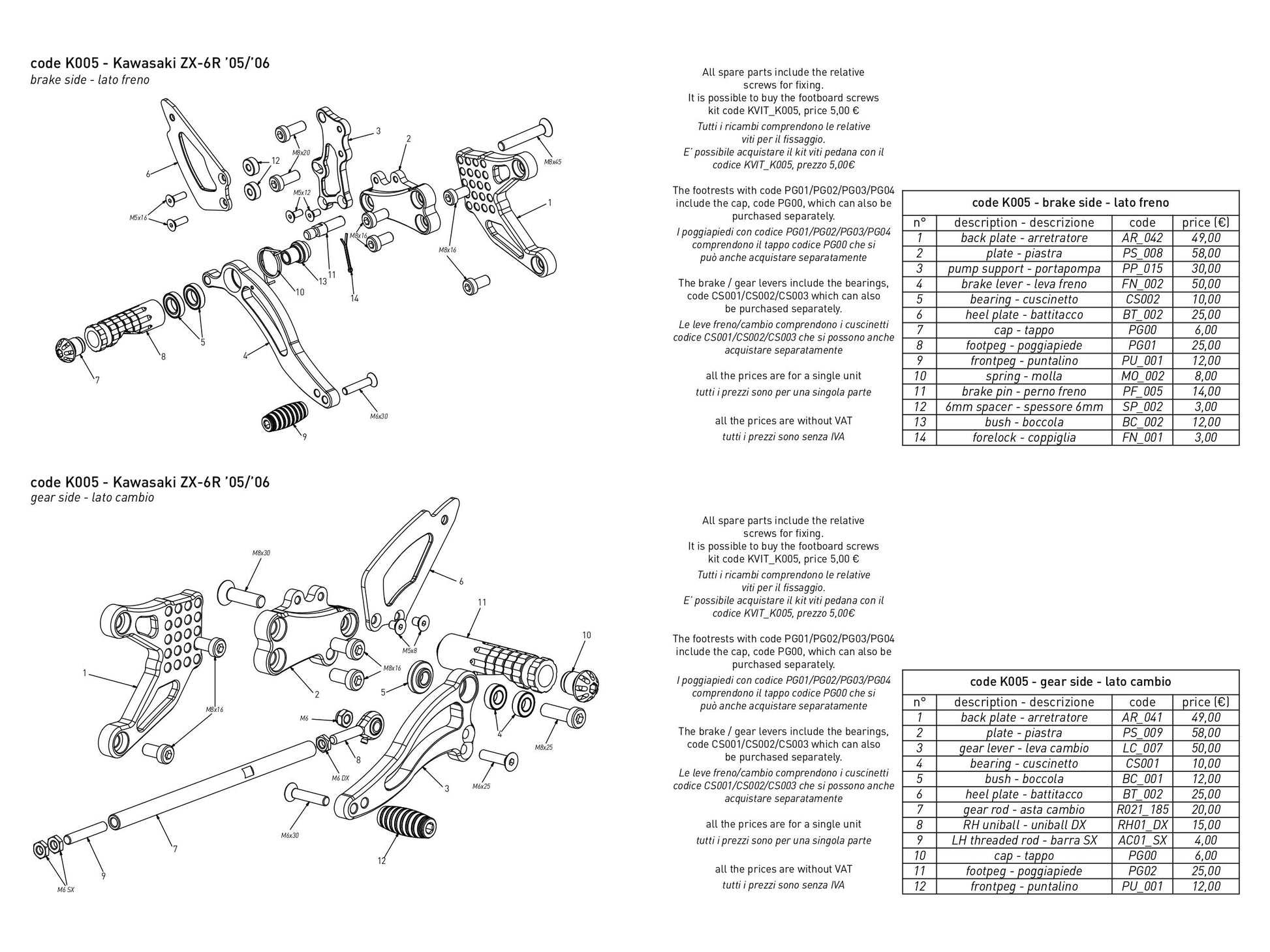 K005 - BONAMICI RACING Kawasaki ZX-6R (05/06) Adjustable Rearset – Accessories in the 2WheelsHero Motorcycle Aftermarket Accessories and Parts Online Shop